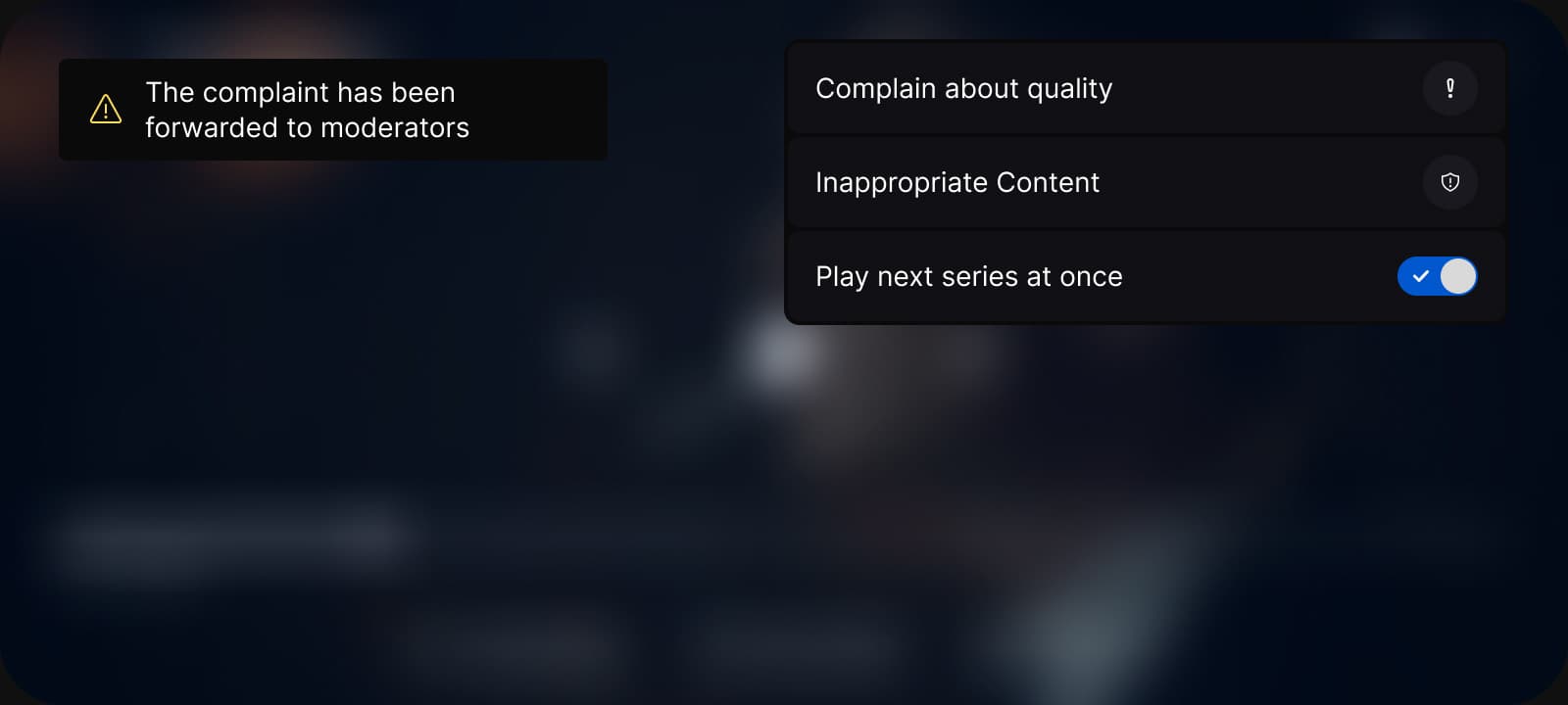 A complaint menu over the paused episode, and a note that it reached the moderators